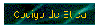 Codigo de Etica