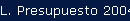 L. Presupuesto 2004
